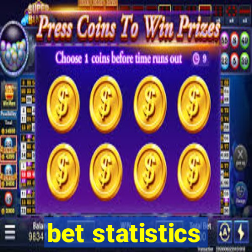 bet statistics